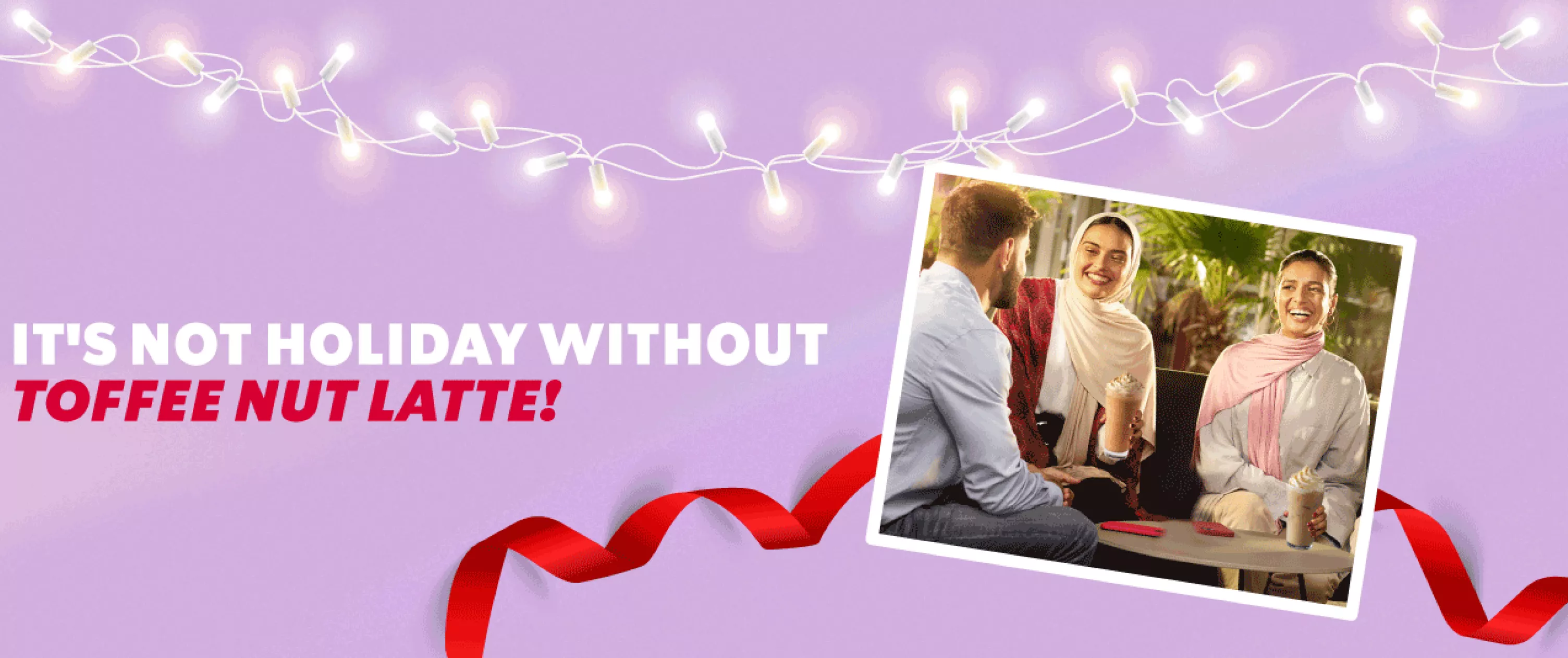 Starbucks Middle East Holidays 2021 Campaign English